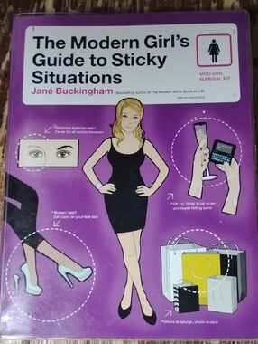 The Modern Girl's Guide to Sticky Situations by Jane Buckingham w/ plastic cover
